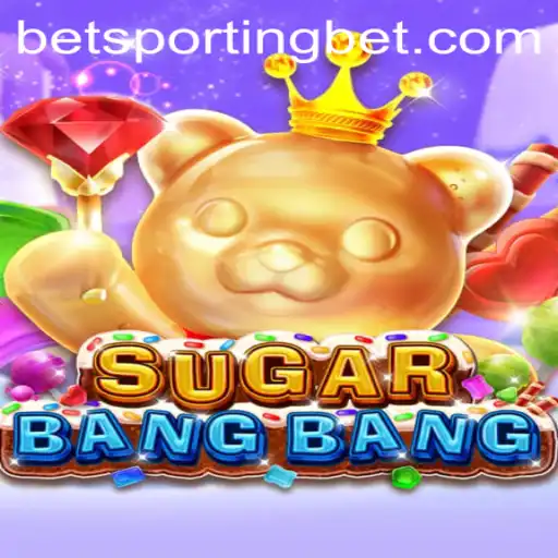 Exploring the Exciting World of SUGARBANGBANG: A Sportingbet Adventure